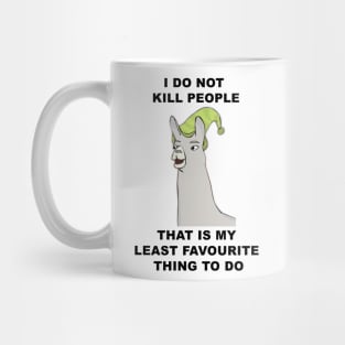 I do not kill people Mug